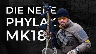 Phylax Mk18  Jetzt knallts richtig [upl. by Neyud244]