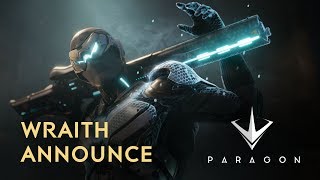 Paragon  Wraith Announce [upl. by Berliner57]