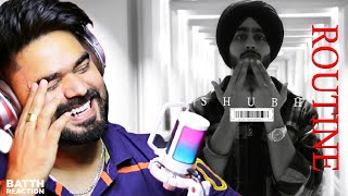 REACTION ON  Shubh  Routine Official Audio [upl. by Damaris838]