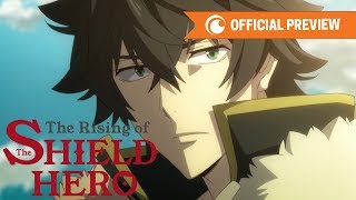 The Rising of the Shield Hero  OFFICIAL PREVIEW [upl. by Cira304]