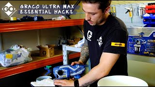 GRACO Ultra Max Essential Hacks  How to Keep Your Sprayer Spraying [upl. by Grube]