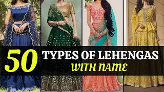 50 Different Types of Lehengas With Name  Designer Lehenga 2021  Blossom Trends [upl. by Adnalra147]