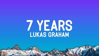 Lukas Graham  7 Years Lyrics [upl. by Ramled]