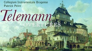 Telemann Overtures The Complete Collection part 1 [upl. by Chadbourne]