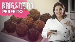 COMO FAZER UM BRIGADEIRO PERFEITO [upl. by Lrigybab]