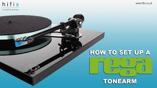 How To Set Up a Rega Tonearm [upl. by Ilegna]