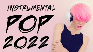 Instrumental Pop Songs 2022  Study Music 2 Hours [upl. by Alper]