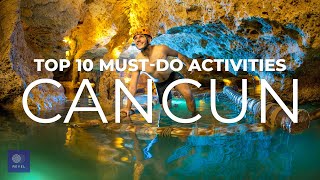 Cancun Travel  Top 10 Best Things to Do in Cancun [upl. by Lacee]