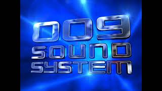 009 Sound System Full Album [upl. by Ardaed686]