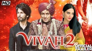 Vivah 2Official Trailer  Shahid Kapoor  Amrita Rao  2020 Movie [upl. by Platto707]