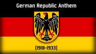 quotDeutschlandliedquot  German Republic Anthem  Weimar Republic [upl. by Anamuj742]