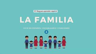 La familia en español ¿cómo es tu familia [upl. by Esaele]