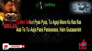 GUZARISH Karaoke Song With Lyrics GHAJII Movie 2008 [upl. by Schroer]