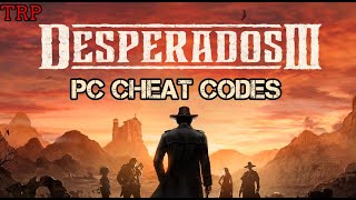 DESPERADOS 3 Cheat Codes  How To Use Cheat Codes [upl. by Vandervelde407]