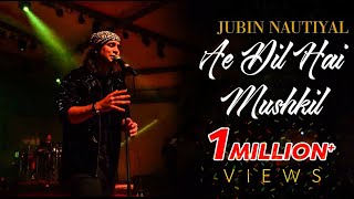 Ae Dil Hai Mushkil Jubin Nautiyal Live PritamAlcheringa 2020  IIT Guwahati [upl. by Ijuy]