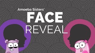 Amoeba Sisters Face Reveal [upl. by Dedrick456]