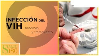 Infección por VIH síntomas y características  Salud180 [upl. by Monahan]