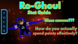 Ro Ghoul Stat Guide  Tanky Glass Cannon Balanced Quinque Kagune Durability [upl. by Enawtna702]