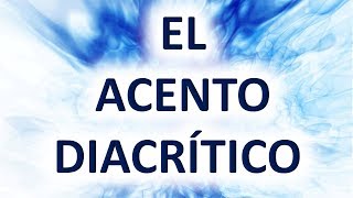 El Acento Diacrítico Ejemplos  Descripción completa  Learn Spanish [upl. by Digirb906]