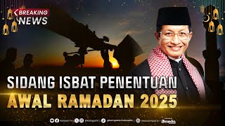 BREAKING NEWS  Hasil Sidang Isbat Awal Puasa Ditetapkan 1 Maret 2025 [upl. by Onailerua114]