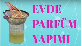 EVDE PARFÜM YAPIMI DIY [upl. by Shaefer]