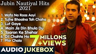 Jubin Nautiyal New Hit Songs 2021 Audio Jukebox  All New Songs Of Jubin Nautiyal  New Songs [upl. by Almap]