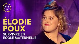 Elodie Poux  Survivre en école maternelle [upl. by Wilfrid]