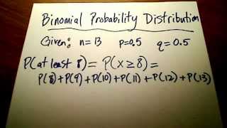 Stats Binomial Probability Distribution Part 2 [upl. by Terryn]