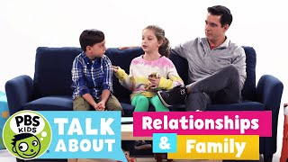 PBS KIDS Talk About  RELATIONSHIPS amp FAMILY  PBS KIDS [upl. by Ridgley]