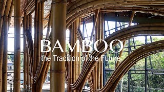 Bamboothe Tradition of the Future [upl. by Orlando]