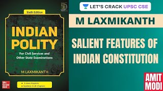 L3 Salient Features of Indian Constitution  M Laxmikanth  UPSC CSEIAS 2020  Amit Sir [upl. by Addis]