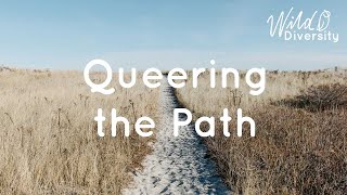 Queering The Path [upl. by Alemaj]