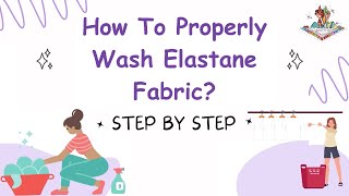 How To Properly Wash Elastane Fabric [upl. by Nahama]