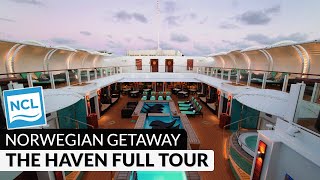 Complete Haven Complex Walkthrough Tour amp Review  5 Staterooms  Norwegian Getaway  4K [upl. by Kehoe]