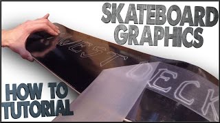 How To Make Your Own Skateboard Graphics Tutorial [upl. by Merkle721]