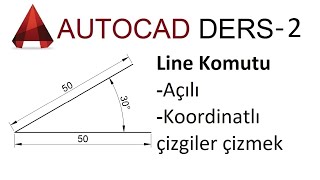 Autocad Ders  2  Line Komutu Açılı Koordinatlı çizgiler çizmek [upl. by Incrocci]