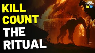 The Ritual KILL COUNT [upl. by Islek236]