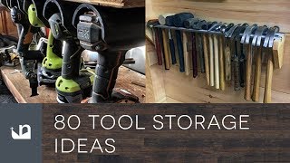 80 Tool Storage Ideas [upl. by Stroud]