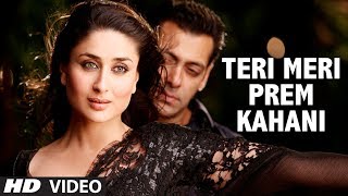 quotTeri Meri Prem Kahani Bodyguardquot Video Song Feat Salman khan [upl. by Miarzim345]