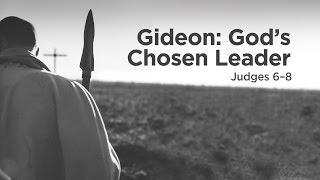 quotGideon Gods Chosen Leaderquot  Jason Pyron [upl. by Shulins]