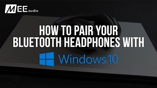 How to Pair Your Bluetooth Headphones with Windows 10 [upl. by Anirahc]