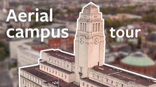 University of Leeds Aerial campus tour [upl. by Thornie428]