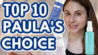 Top 10 PAULAS CHOICE skin care products Dr Dray [upl. by Yht693]