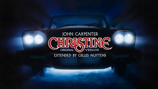 John Carpenter  Christine  Original 1983 Version Extended by Gilles Nuytens [upl. by Ahselaf]