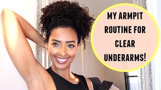 My Simple amp Easy Armpit Routine for Clear Underarms [upl. by Maury12]