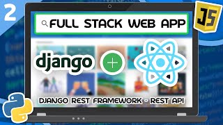 Django amp React Tutorial 2  Django REST Framework [upl. by Wayolle]