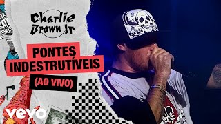 Charlie Brown Jr  Pontes Indestrutíveis Ao Vivo  Chegou Quem Faltava [upl. by Kcod]