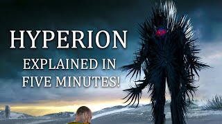 Hyperion Explained In FIVE Minutes No Major Spoilers [upl. by Eniamrej286]