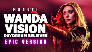 Wandavision Trailer Music  Daydream Believer  EPIC VERSION [upl. by Kamat409]