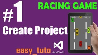 1 Intro and Create Project  Racing Game  Visual Studio  Beginners Full Tutorial HD [upl. by Nylareg]